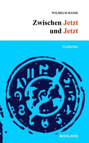 Zwischen Jetzt und Jetzt Poetry