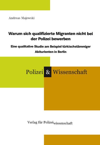 Warum sich qualifizierte Migranten nicht bei der Polizei bewerben Law