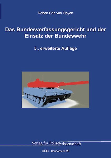 Das Bundesverfassungsgericht und der Einsatz der Bundeswehr Law