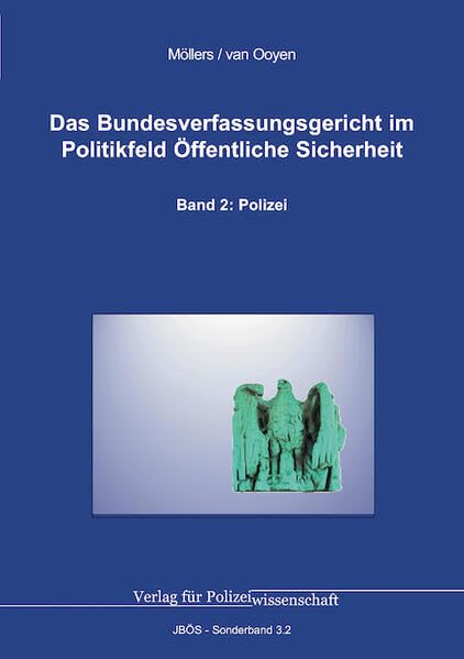 Das Bundesverfassungsgericht im Politikfeld Öffentliche Sicherheit Law