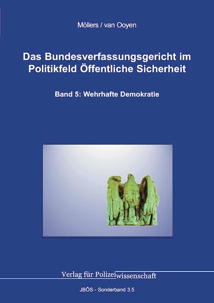 Das Bundesverfassungsgericht im Politikfeld Öffentliche Sicherheit Law