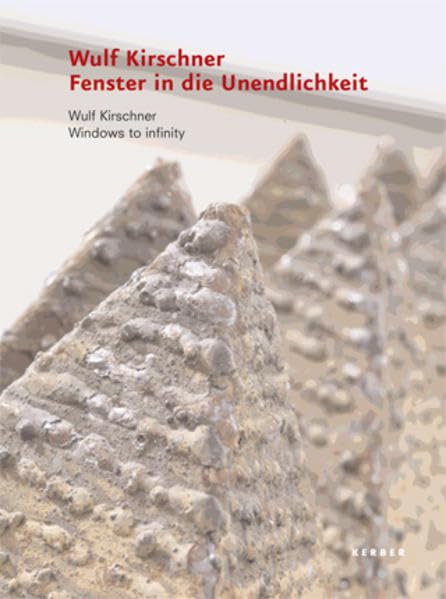 Wulf Kirschner: Fenster in die Unendlichkeit Film, Art & Culture