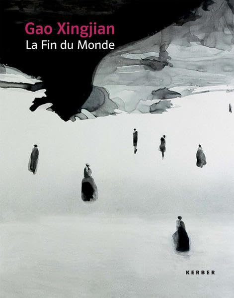 Gao Xingjian: La fin du monde Film, Art & Culture