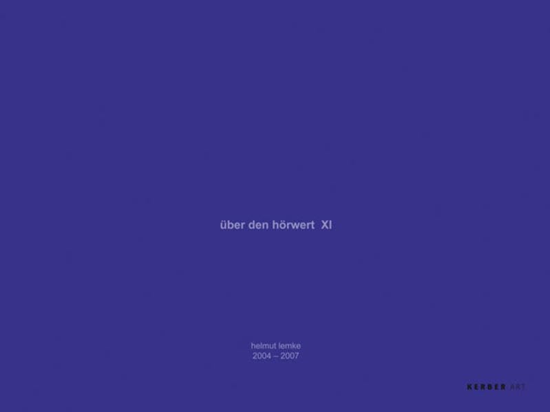 Helmut Lemke: The site the sound requires ― über den hörwert XI (Kerber Art (Hardcover)) Photography