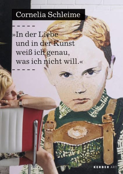 Cornelia Schleime: »In der Liebe und in der Kunst weiß ich genau, was ich nicht will.« Arts & Music