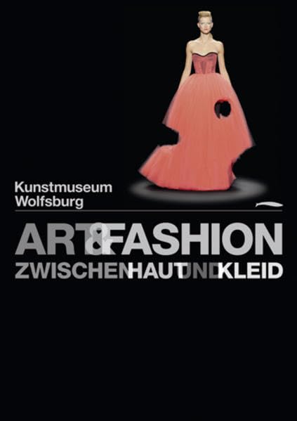 Art & Fashion: Zwischen Haut und Kleid book
