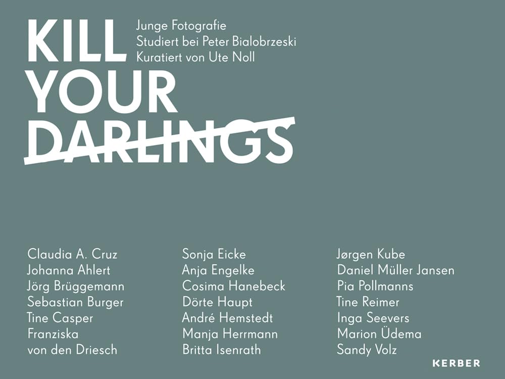 Kill Your Darlings: Junge Fotografie (PhotoART) Travel