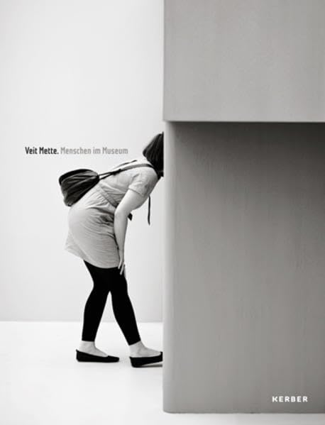 Veit Mette: Menschen im Museum (PhotoART) Photography