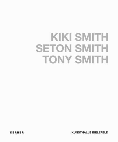 Kiki Smith, Seton Smith, Tony Smith: Zur Ausstellung im der Kunsthalle Bielefeld, 2012 Film, Art & Culture