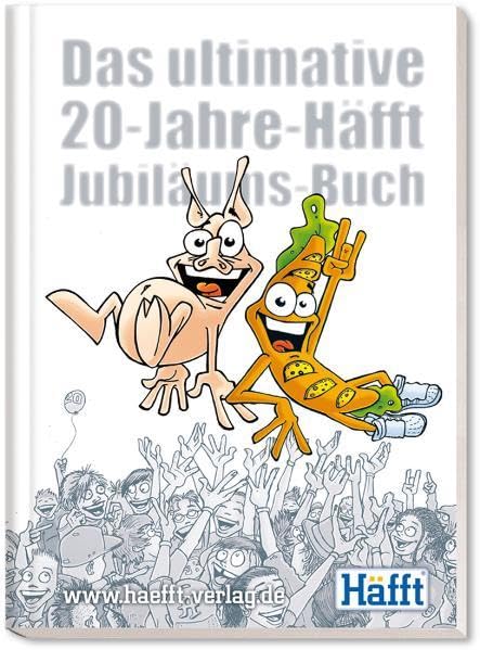Das ultimative 20-Jahre-Häfft Jubiläums-Buch: Die Chronik von 2 Schülerzeitungsmachern Novels & Short Stories