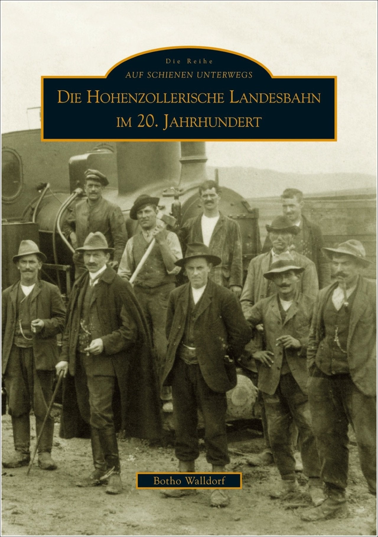 Die Hohenzollerische Landesbahn im 20. Jahrhundert Leisure, Home & Garden