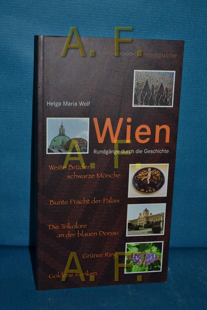Wien: Rundgänge durch die Geschichte (Spurensuche) Leisure, Home & Garden