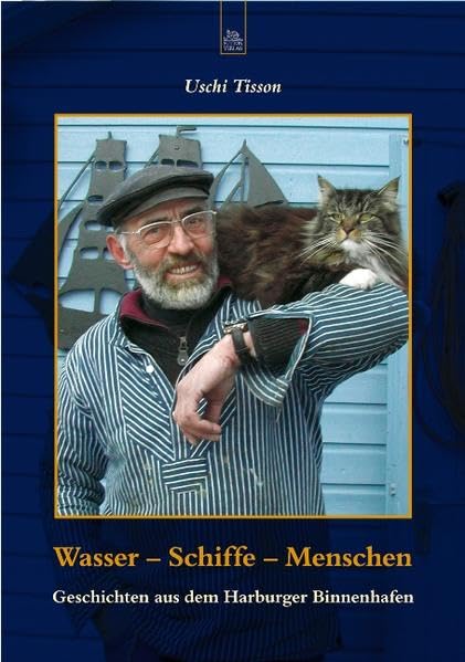 Wasser - Schiffe - Menschen: Geschichten aus dem Harburger Binnenhafen book
