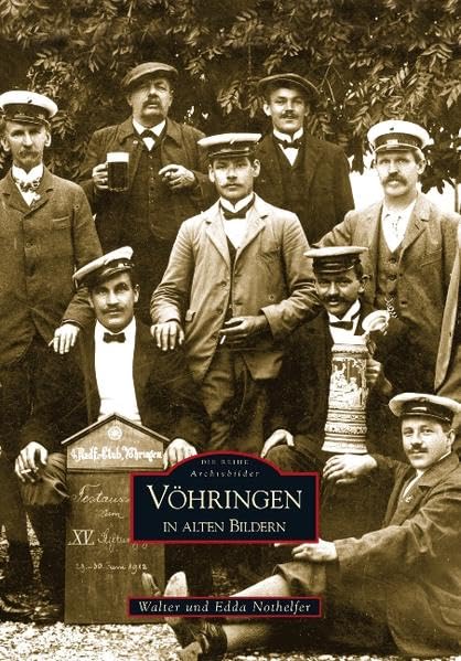 Vöhringen in alten Bildern (Archivbilder) Politics & History