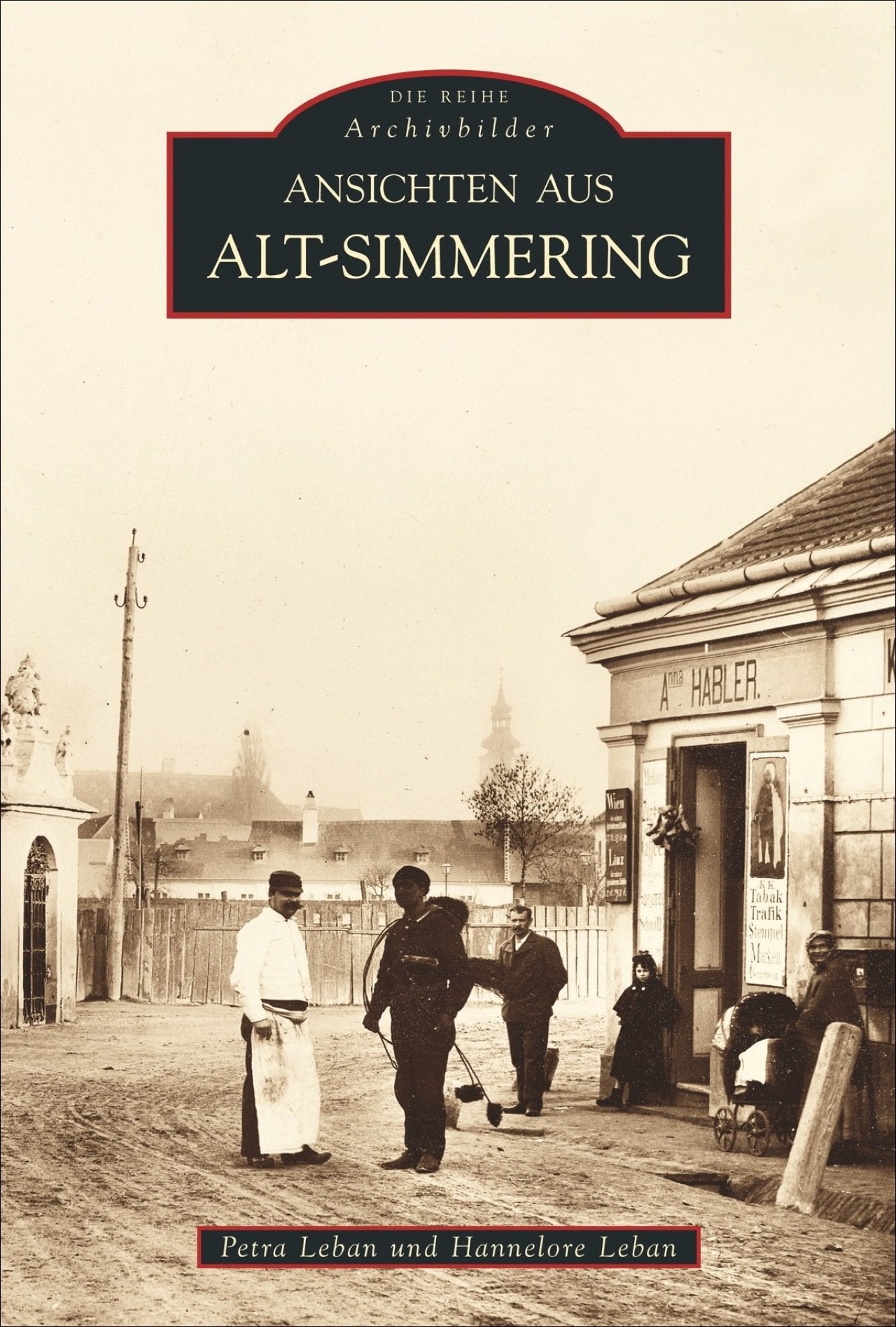 Ansichten aus Alt-Simmering Politics & History