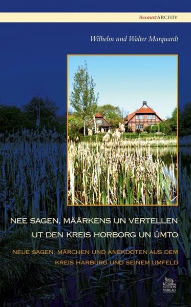 Sagen, Määrken un Vertellen ut den Kreis Horburg un ümto II Fairy Tales & Legends