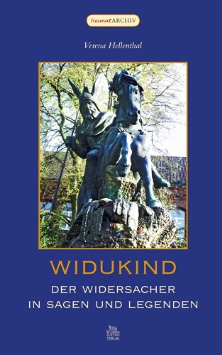 Widukind: Der Widersacher in Sagen und Legenden Fairy Tales & Legends
