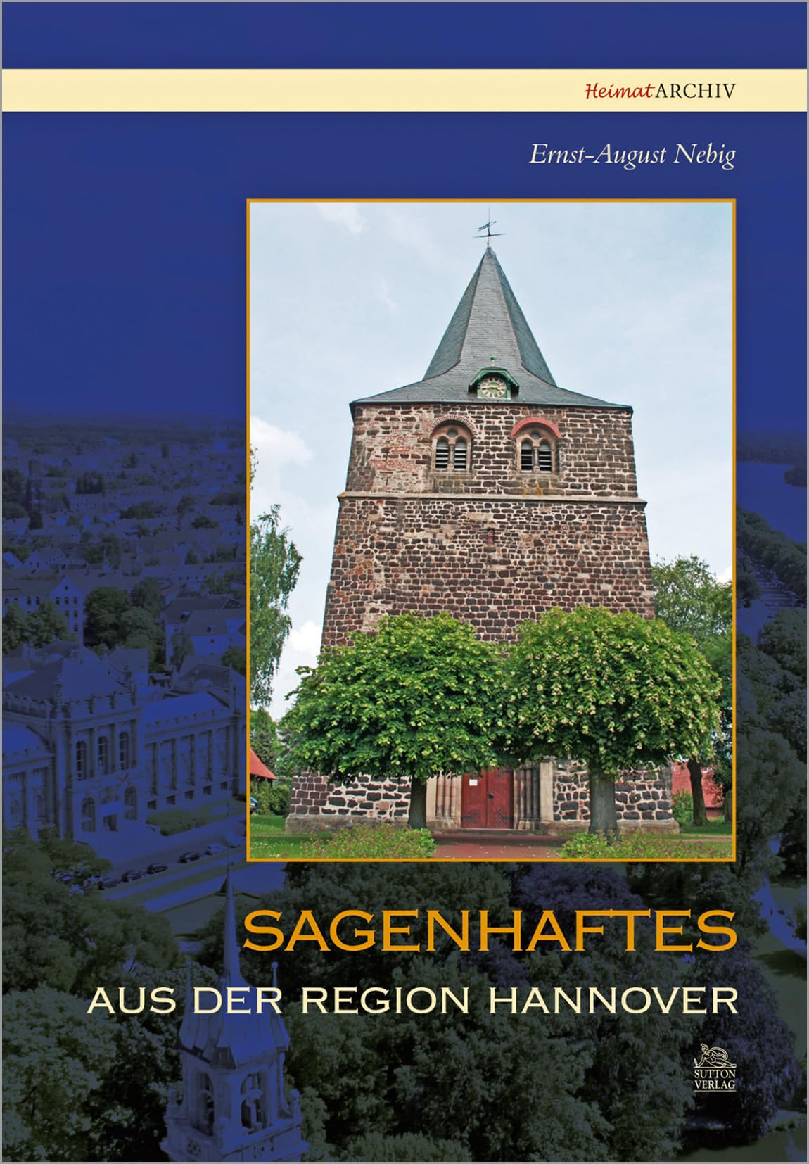 Sagenhaftes aus der Region Hannover Fairy Tales & Legends