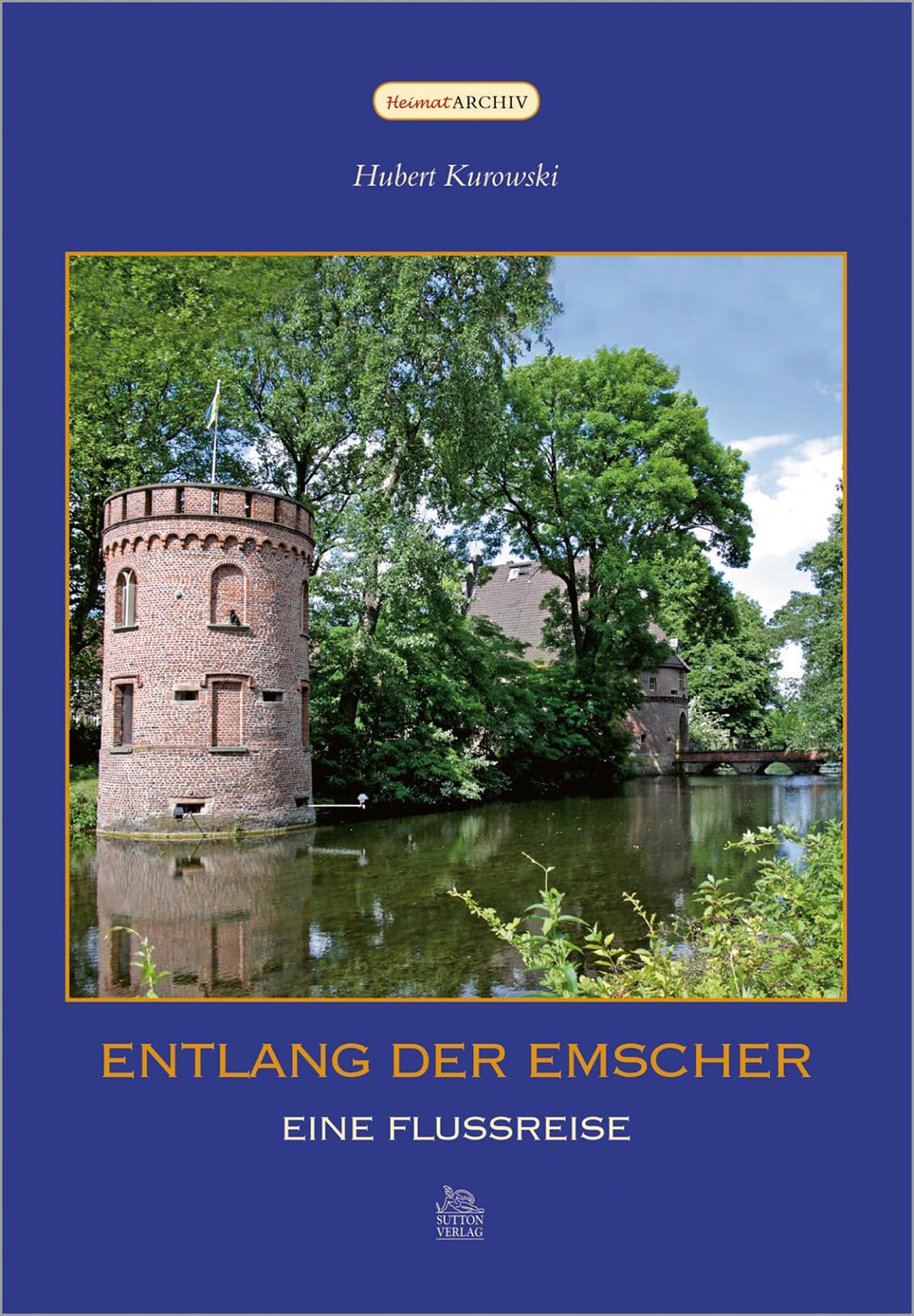 Geschichte und Geschichten von der Quelle bis zur Mündung, spannend erzählt. Eine reich bebilderte Flussreise entlang der Emscher durch Dortmund, Gelsenkirchen, Essen und Duisburg.: Eine Flussreise Politics & History