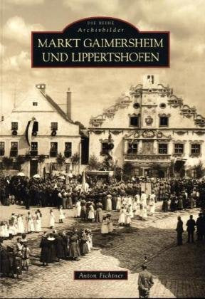 Markt Gaimersheim und Lippertshofen Politics & History
