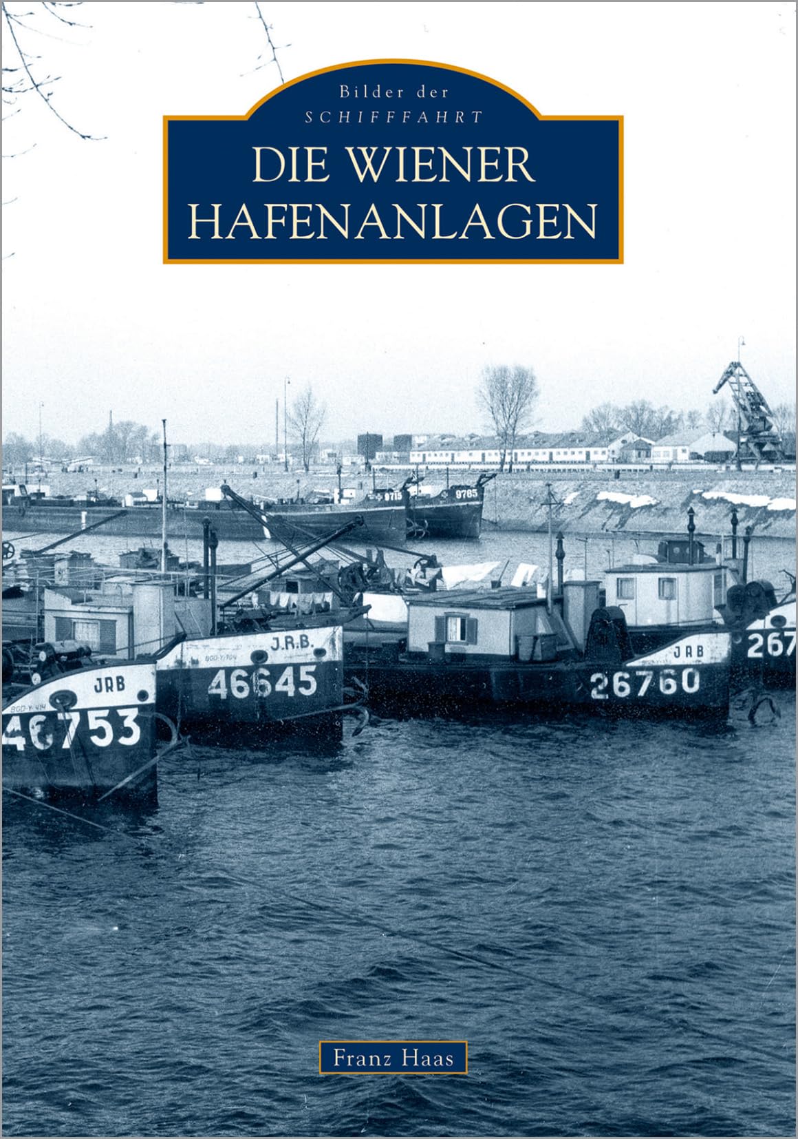 Die Wiener Hafenanlagen book
