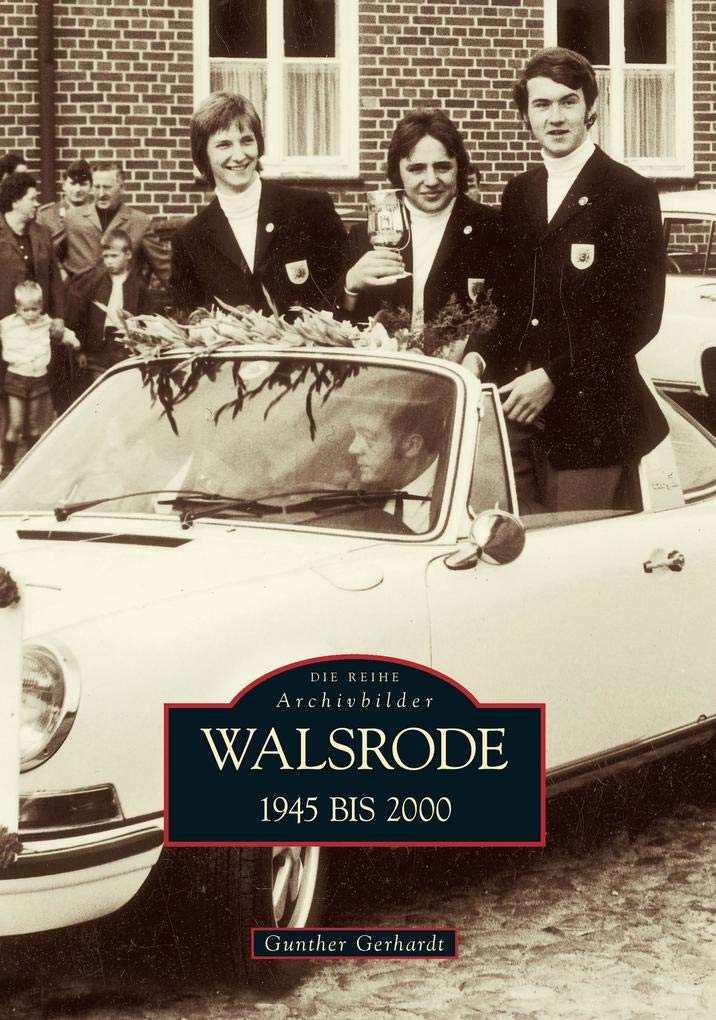 Walsrode: 1945 bis 2000 (Sutton Reprint 128 Seiten) Art & Literature