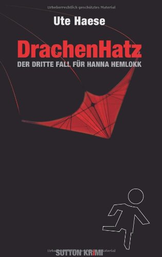 DrachenHatz: Der dritte Fall für Hanna Hemlokk Crime & Thrillers