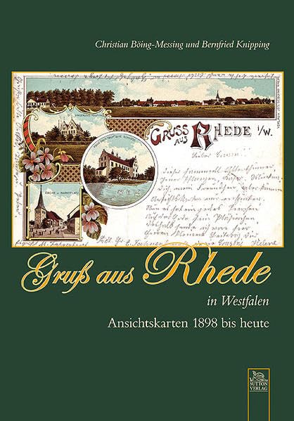 Gruß aus Rhede in Westfalen (Sutton AB Reprint Offset SC 96 S.): Ansichtskarten 1898 bis heute Politics & History