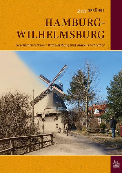 Zeitsprünge Hamburg-Wilhelmsburg Politics & History