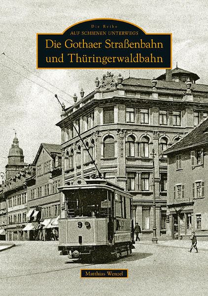 Die Gothaer Straßenbahn und Thüringerwaldbahn Leisure, Home & Garden