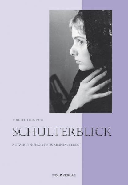 Schulterblick: Aufzeichnungen aus meinem Leben Memories