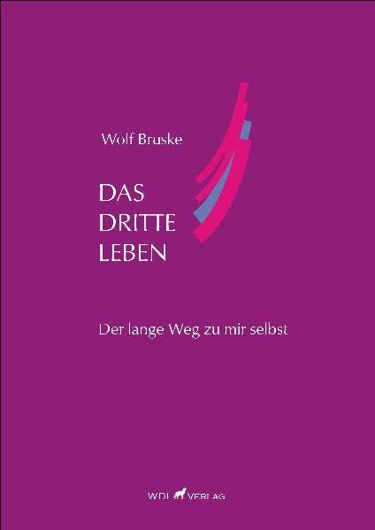 Das Dritte Leben: Der lange Weg zu mir selbst Religion & Esotericism