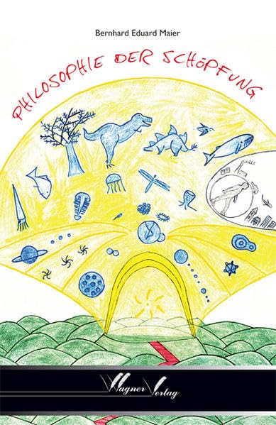 Philosophie der Schöpfung Natural Sciences Books