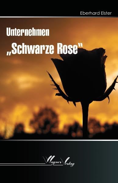 Product Image: Unternehmen "Schwarze Rose"