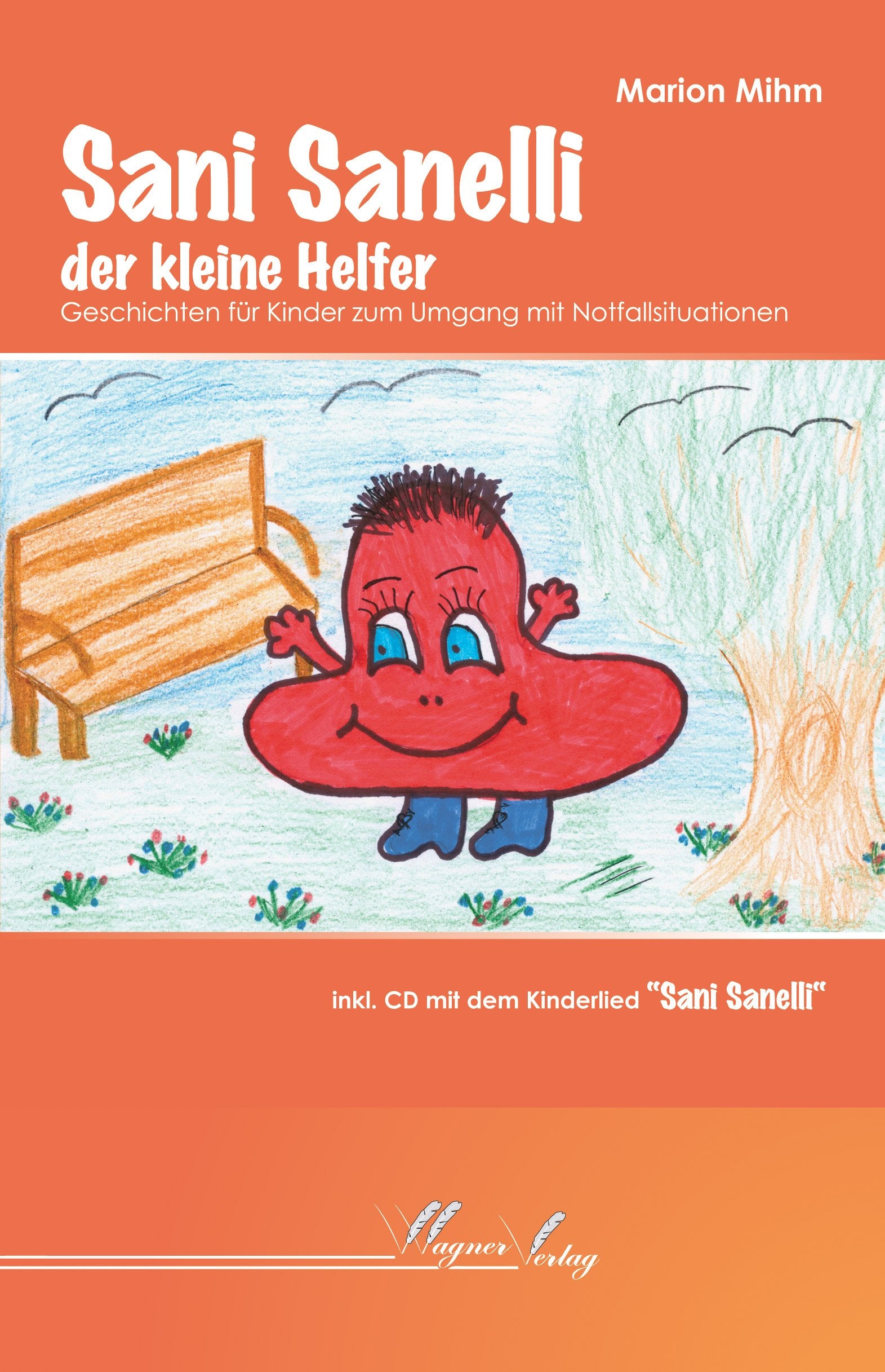 Sani Sanelli der kleine Helfer: Geschichten für Kinder zum Umgang mit Notfallsituationen Novels & Short Stories