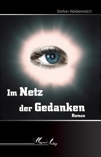 Im Netz der Gedanken: Roman Contemporary literature