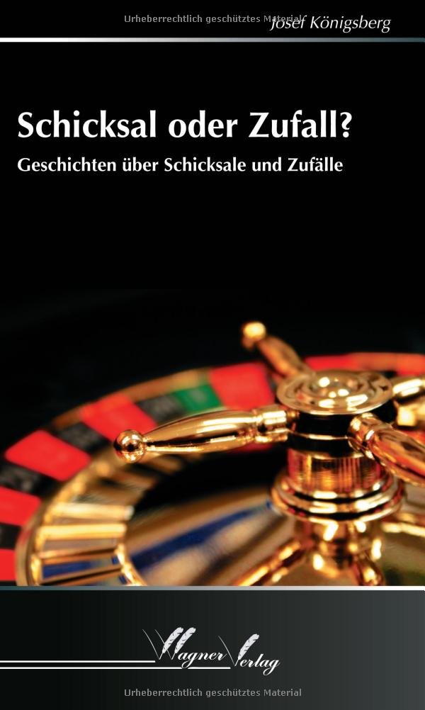 Schicksal oder Zufall?: Geschichten über Schicksale und Zufälle book
