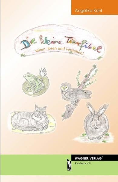 Die kleine Tierfibel: sehen, lesen und verstehen Novels & Short Stories