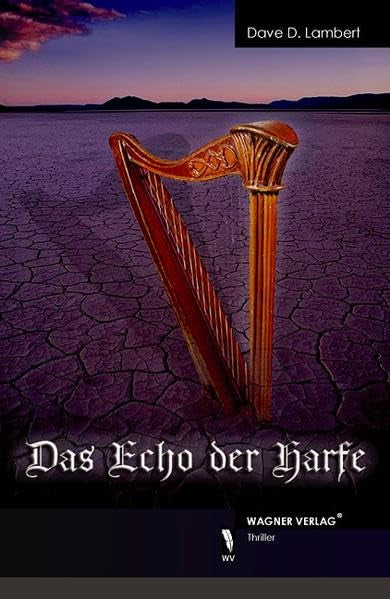 Das Echo der Harfe: Thriller Medicine