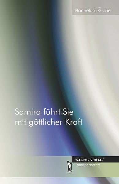 Samira führt Sie mit göttlicher Kraft Contemporary literature