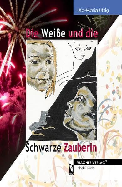 Die Weiße und die Schwarze Zauberin Novels & Short Stories