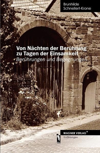 Von Nächten der Berührung zu Tagen der Einsamkeit: Berührungen und Begegnungen Contemporary literature