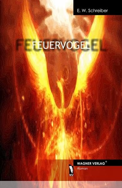 Feuervogel: Roman Contemporary literature Books