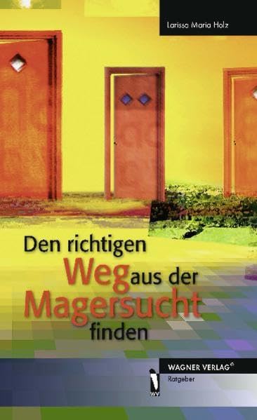 Den richtigen Weg aus der Magersucht finden Memories