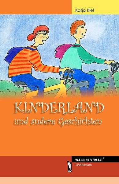 Kinderland und andere Geschichten Novels & Short Stories