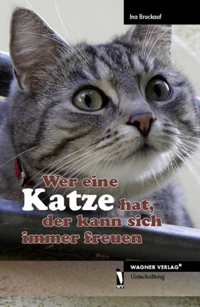 Wer eine Katze hat, der kann sich immer freuen Contemporary literature
