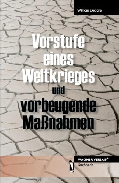 Vorstufe eines Weltkrieges und vorbeugende Maßnahmen Politics & History