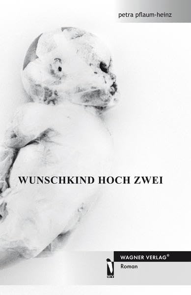 Wunschkind hoch zwei Contemporary literature