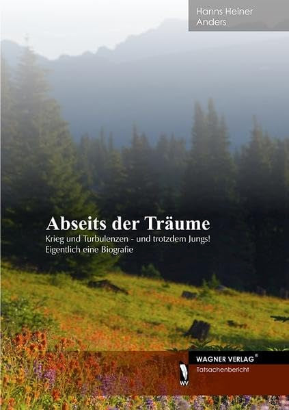 Abseits der Träume: Krieg und Turbulenzen - und trotzdem Jungs! Contemporary literature