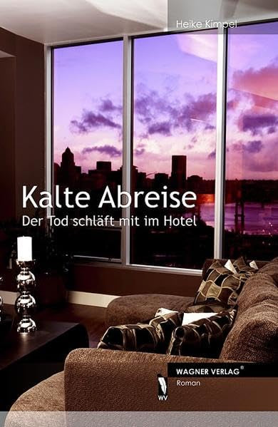 Kalte Abreise: Der Tod schläft mit im Hotel Contemporary literature